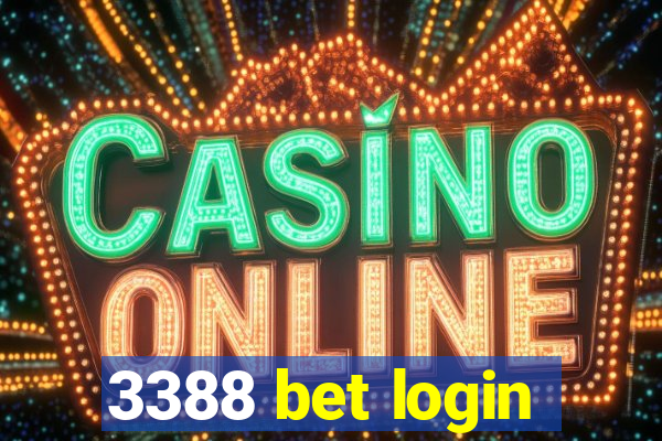 3388 bet login